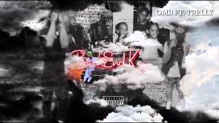 BackEnd Kso - Only my brothers ( OMB ) ft . Trelly