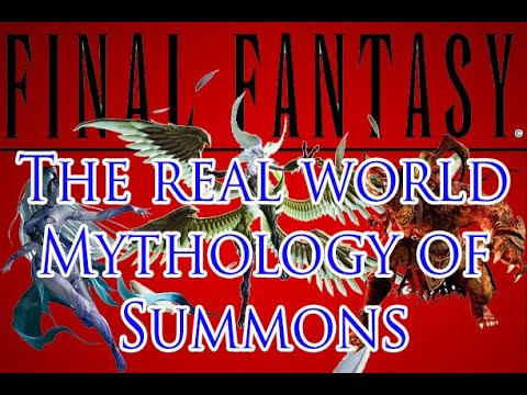 The REAL Life Mythology of Final Fantasy Summons