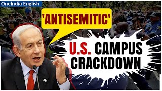 Pro-Palestine Protests Escalate at U.S. Universities | Netanyahu Calls for an End | Oneindia News
