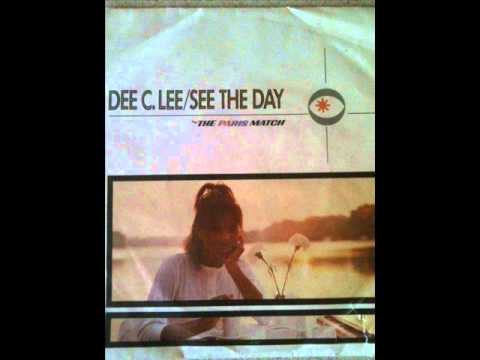 Dee C Lee - see the day