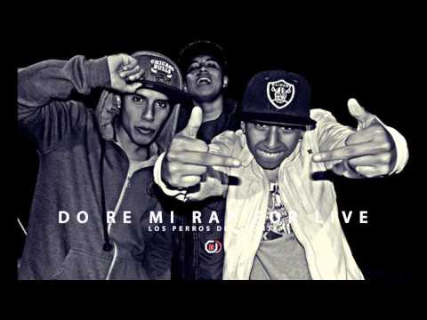 Los Perros del llonja - Do Re Mi Rap For Live (O.D Records)