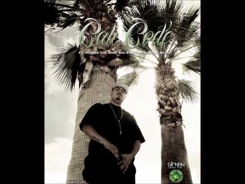 Sickoh Ft. Robbs The One, Big Swiisha, & Anita Blunt - Cali Code