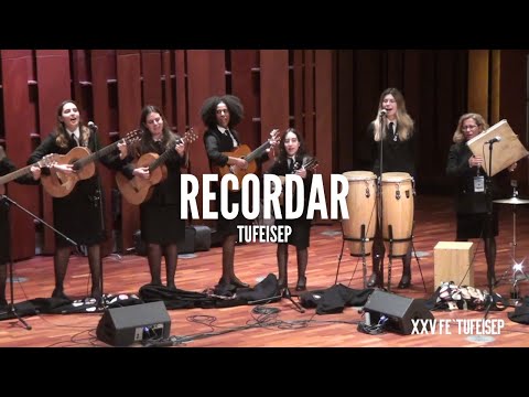 TUFEISEP - Recordar | XXV FE'TUFEISEP