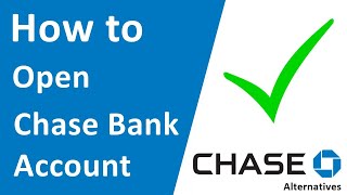 How to Open a Chase Bank Account Online 2021