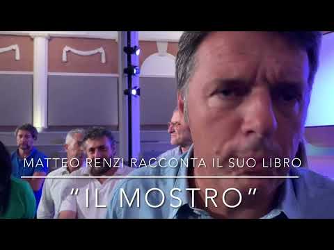 Matteo Renzi racconta il suo libro “Il Mostro”