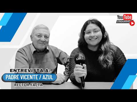 Entrevista Padre Vicente - Azul Gonzalez  - 14 Septiembre 2026