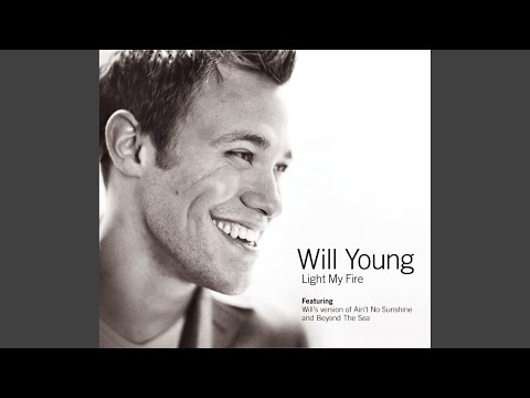 Light My Fire - Will Young