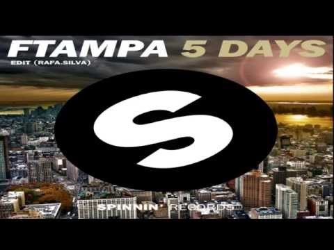 FTampa vs Thomas Newson  5 Days vs Our Story  (Rafexx Mashup) [OUT NOW!]