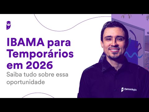 Concurso IBAMA para Temporários em 2026: Saiba tudo sobre essa oportunidade