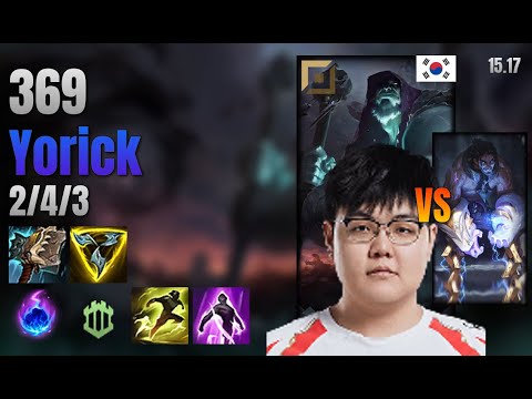 369 Top Yorick vs Sylas lol KR solo rank Full Game 15.17 | 369 요릭 vs 사일러스