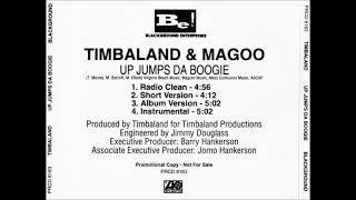 Up Jumps Da Boogie (radio edit)-Timbaland &amp; Magoo w/Missy &amp; Aaliyah