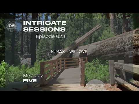 Five - Intricate Sessions Podcast #023 [Progressive House DJ Mix]