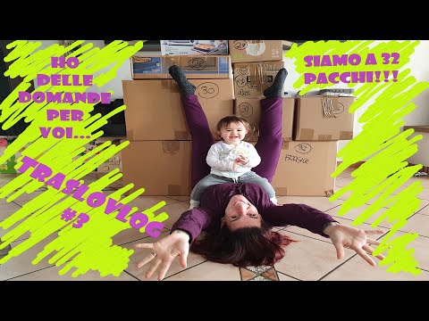 TRASLOVLOG #3 || HO DELLE DOMANDE PER VOI!!!