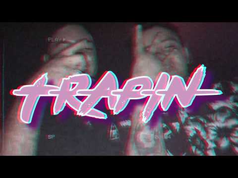 TRAPPIN - FYSTO X MVP $$$MONEY GANG$$$