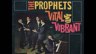 What A Wonderful Day by the Prophets