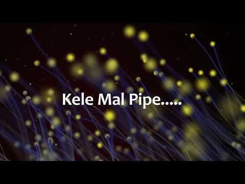 Kele mal Pipe