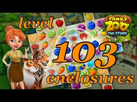 Family Zoo: The Story Enclosures level 103