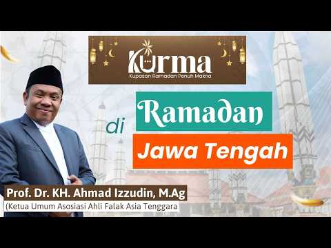 KURMA - Ramadhan di Jawa Tengah