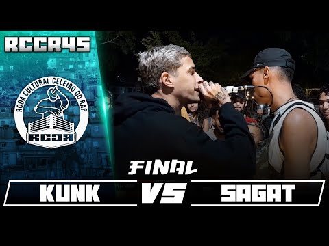 KUNK x SAGAT | FINAL | RCCR 45 |