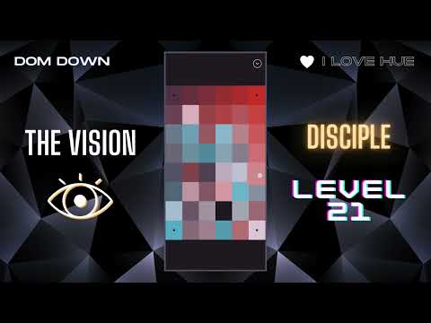 I Love Hue 💚🩷💜 / The Vision: Disciple Level 21 / Dom Down