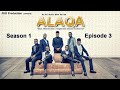ALAQA Episode 3 with English subtitle