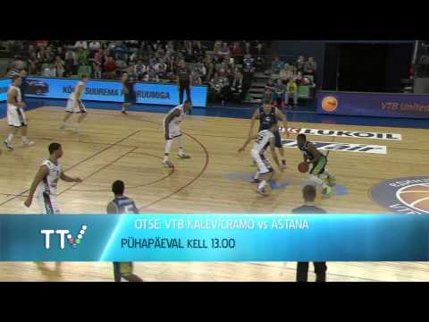PÜHAPÄEVAL KELL 11.00 (UUS KELLAAEG) BC KALEV/CRAMO vs ASTANA!