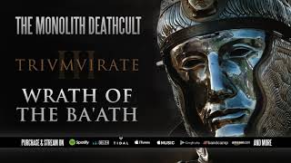 The Monolith Deathcult - Wrath of the Ba&#39;ath (Official Stream)