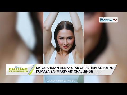 Balitang Southern Tagalog: ‘My Guardian Alien’ star Christian Antolin, kumasa sa ‘Marimar’ challenge
