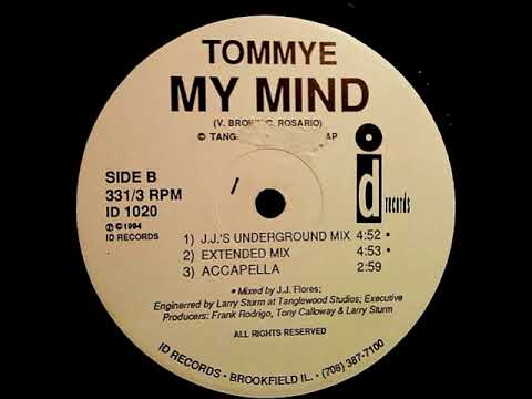 Tommye – My Mind (J.J.'s Underground Mix)