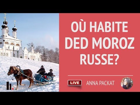 Veliki Oustioug — Apprendre le russe en decouvrant la Russie