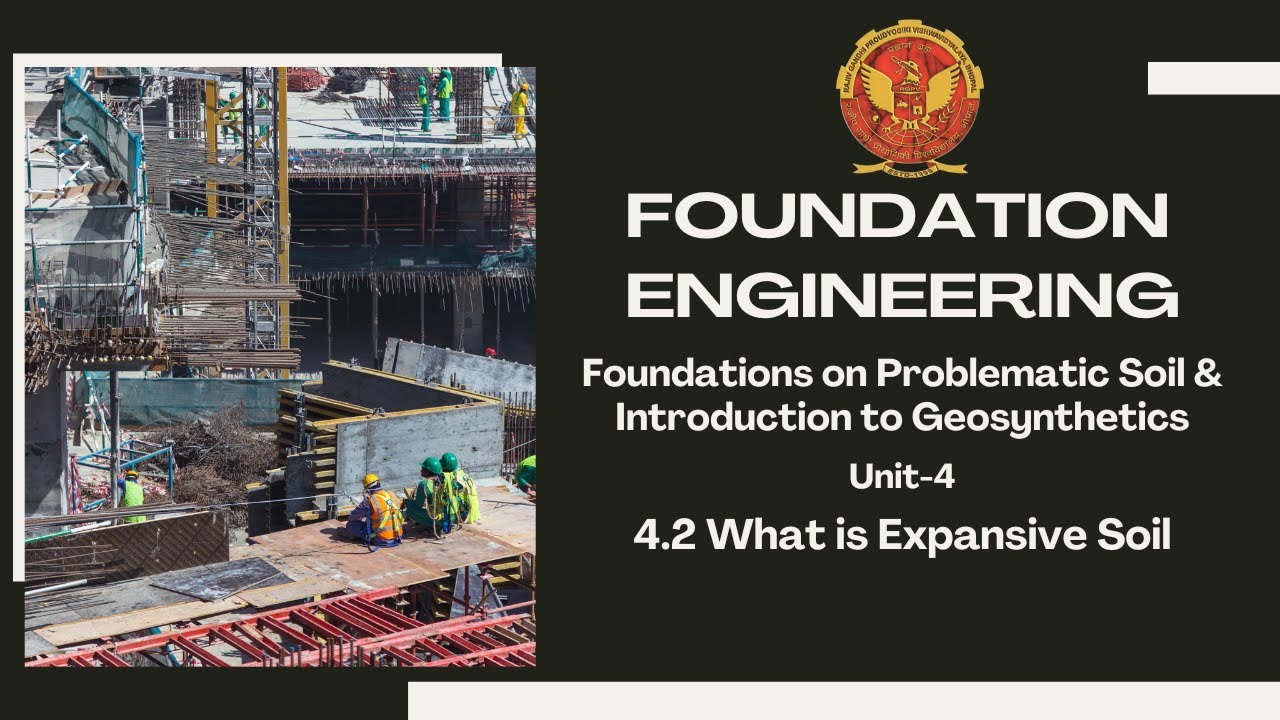 4.2 What is Expansive Soil | CE802(B) |
