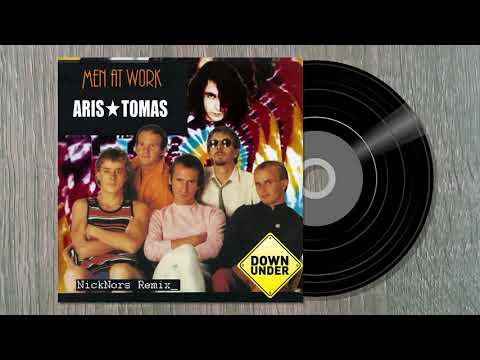 NickNors Remix - Down Under (Aris Tomas VS Men At Work) 80s