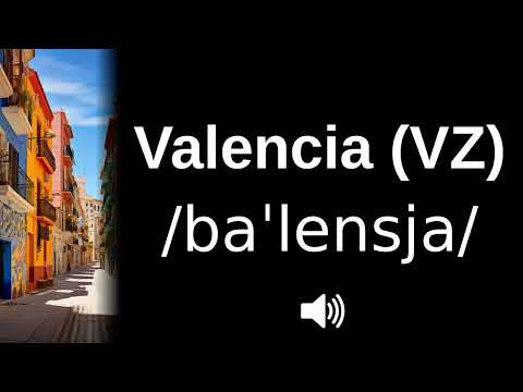 🇻🇪 How to pronounce Valencia (VZ) (CORRECTLY!)