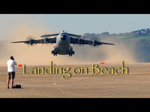 Unbelievable! A400M Lands and Takes Off from Sandy Beach