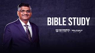 🔴Live | BIBLE STUDY  | 09-08-2026 | AG CHURCH VELLORE 6 |REV. STANLEY MANICKARAJ  #live