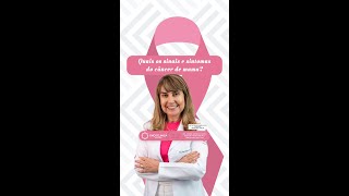 Sinais e Sintomas do Câncer de Mama: Autoexame e Prevenção com a Dra. Ana Teresa  - Outubro Rosa