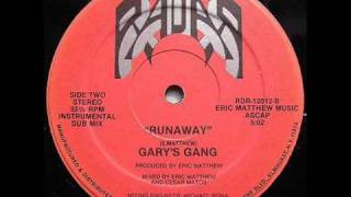 Gary&#39;s Gang - Runaway (Dub Mix)