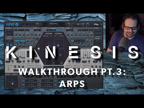 Kinesis (Soundset for Hive 2) Walkthrough Pt. 3: Arps