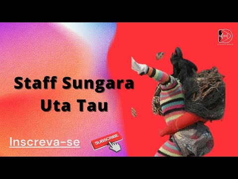 Staff Sungara - Uta Tau (Sassa Tchokwe) [Tchianda]