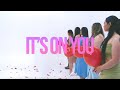 A.R.T - It's On You (Official Music Video)