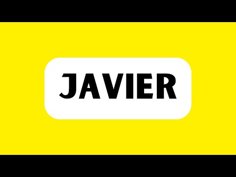 How to Pronounce Javier (Correctly)
