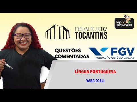 TJ-TO - Questões FGV - Língua Portuguesa - Yara Coeli
