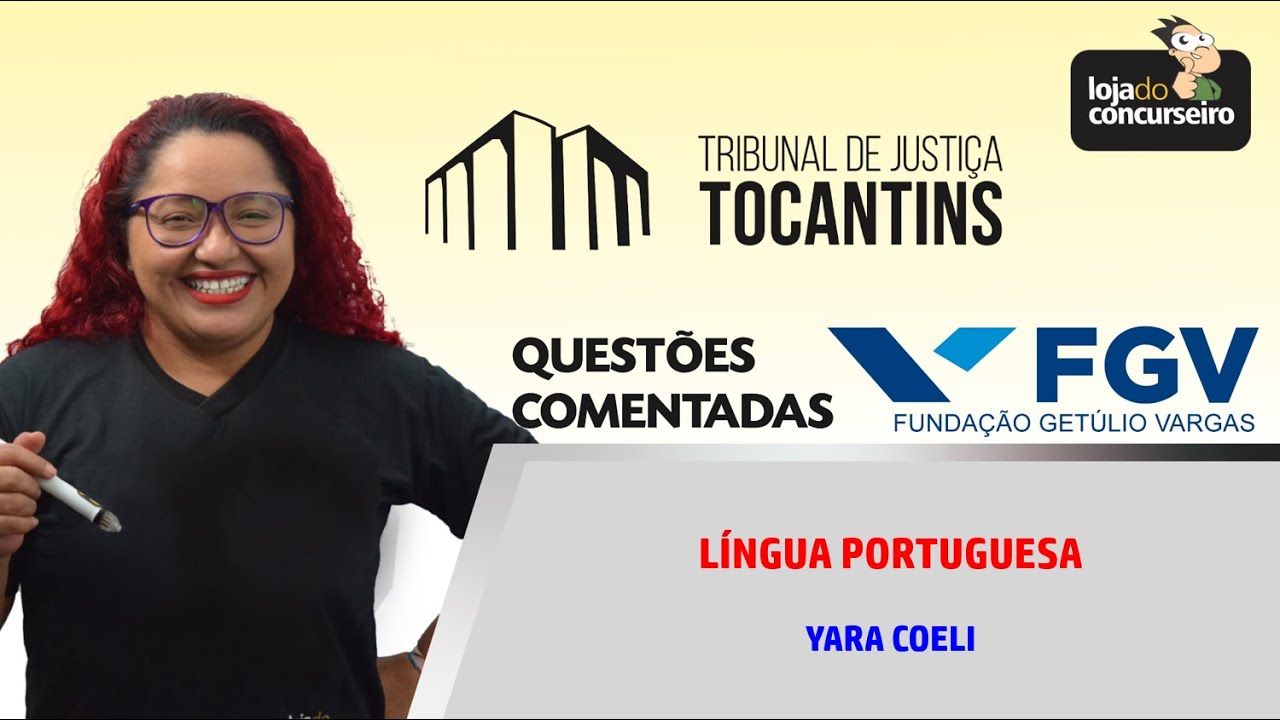 TJ-TO - Questões FGV - Língua Portuguesa - Yara Coeli