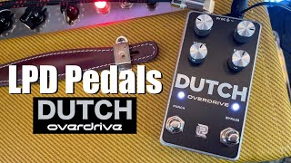 Video thumbnail for LPD Pedals Dutch Overdrive by Jack Fossett