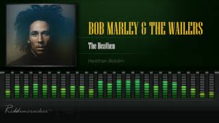 Bob Marley &amp; The Wailers - The Heathen (Heathen Riddim) [HD]