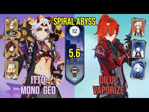 C1 Itto Mono Geo + C6 Diluc Vaporize | Spiral Abyss 5.6 | Genshin Impact