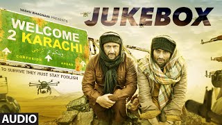 &#39;Welcome 2 Karachi&#39; Full Audio Songs JUKEBOX | T-Series
