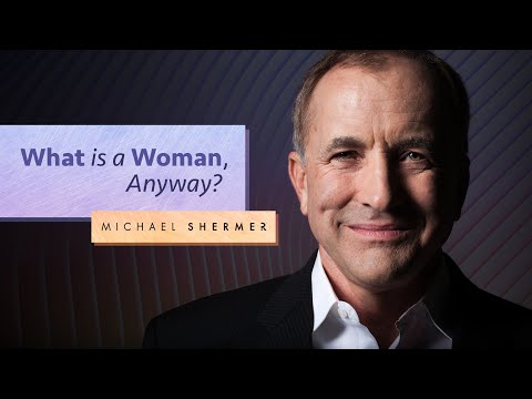 What is a Woman, Anyway?