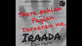 Iraada | mr. Miel | ( vilan rajput) | with subtitles |