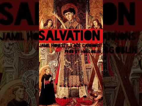 Salvation by Jamil Honesty feat. Ace cannons